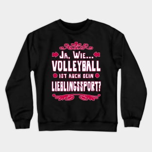Volleyball Lieblingssport Geschenk Beachvolleyball Crewneck Sweatshirt